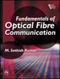 Fundamentals Of Optical Fibre Communication