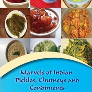 Marvels Of India Pickles Chutneya And Condiments