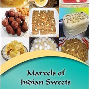 Marvels Of Indian Sweets