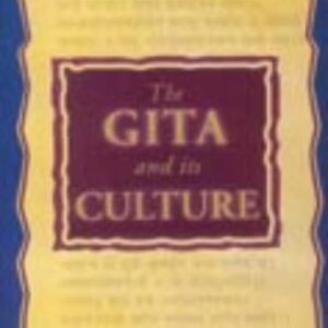 The Gita And Its Culture