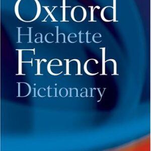 Concise Oxford Hachette French Dictionary