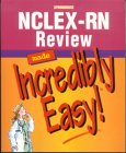 Nclex Rn Review Made Incredibly Easy