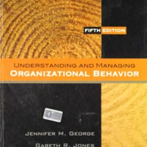 Understanding And Managing Organizational Behavior Fifth Edition