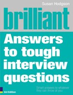 Brilliant Answers To Tough Interview Questions