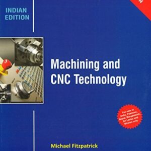Machining And Cnc Technology