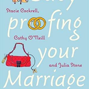 Baby Proofing Your Marriage
