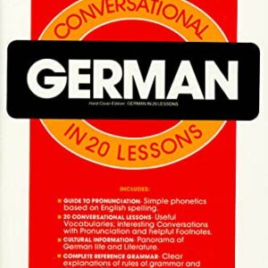 Conversational German In 20 Lessons