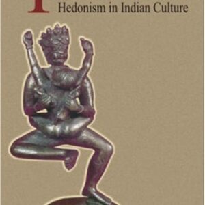 Tantra Hedonism In Indian Culture