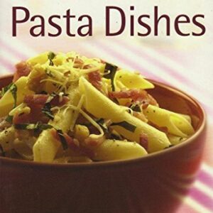 Essential Cooking Series Pasta Dishes