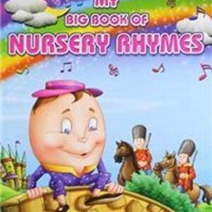 My Big Book Of Nursery Rhymes