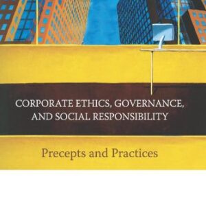 Corporate Ethicsgovernanceand Social Responsibility