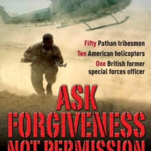 Ask Forgiveness Not Permission