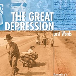 The Great Depression Lost Words Americas Economic Nightmare