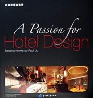 A Passion For Hotel Design