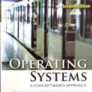 Operating Systems A Concept Based Approach