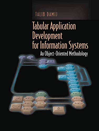 Tabular Application Development For Information Systems An Object Oriented Methodology