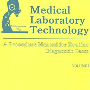 Medical Laboratory Technology Volume Ii