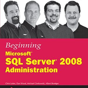 Beginning Microsoft Sql Server 2008 Administration