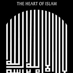 Sufism The Heart Of Islam