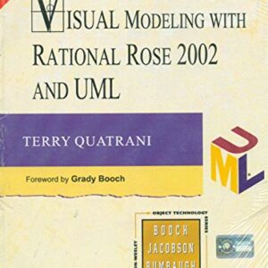 Visual Modeling With Rational Rose 2002 And Uml