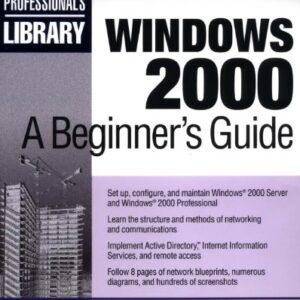Network Professionals Library Windows 2000 A Begi Nners Guide