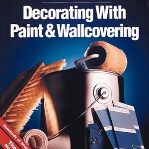 Decorating With Paint And Wall Covering