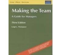 Making The Team A Guide For Managers Third Edition