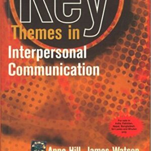 Key Thems In Interpersonal Communication