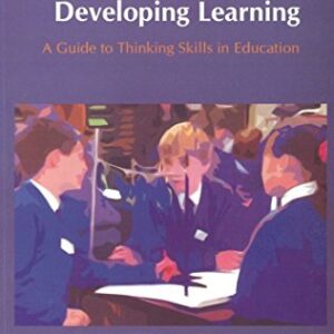 Developing Thinking Developing Learning