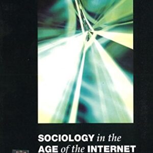 Sociology In The Age Of The Internet