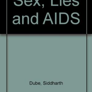 Sex Lies And Aids