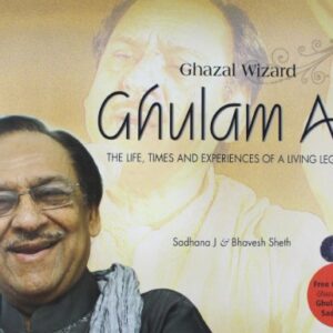 Ghazal Wizard Ghulam Ali