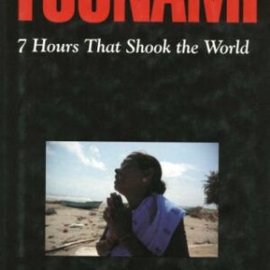 Tsunami 7 Hours That Shook The World