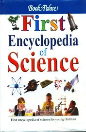 First Encyclopedia Of Science