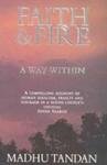 Faith & Fire A Way Within