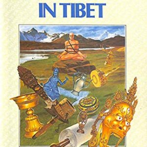 Magic And Mystery In Tibet