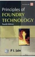 Principles Of Foundry Technology