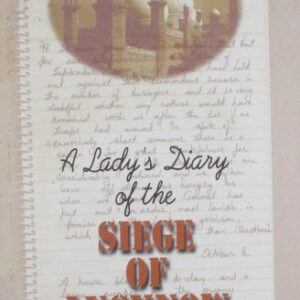 A Ladys Dairy Of The Siege Of Lucknow