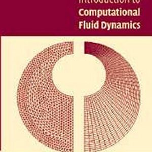 Introduction To Computational Fluid Dynamics