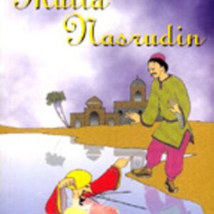 The Funny Tales Of Mulla Nasruddin