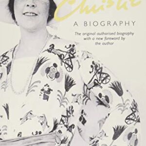 Agatha Christie: A biography Revised edition