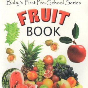 Baby First Preschool Series Fruit Book