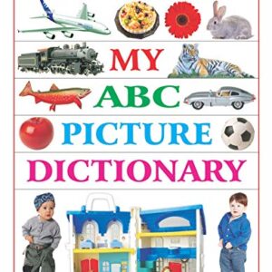 My Abc Picture Dictionary Pre School Picture Book