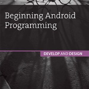 BEGINNING ANDROID PROGRAMMING