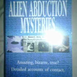 The Worlds Greatest Alien Abduction Mysteries