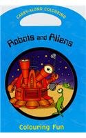 Carry Along Colouring Robots Aliens