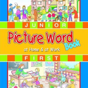 Junior Picture Word Book At Home &at Work
