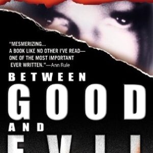 Between Good And Evil