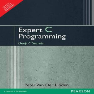Expert C Programming: Deep C Secrets