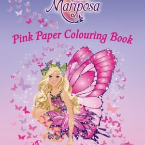 Barbie Mariposa Pink Pages Colouring Book